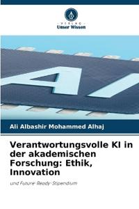 Verantwortungsvolle KI in der akademischen Forschung