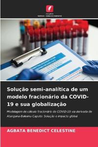Solução semi-analítica de um modelo fracionário da COVID-19 e sua globalização