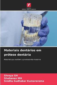 Materiais dentários em prótese dentária