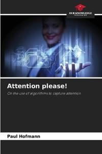 Attention please!
