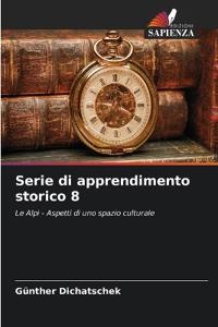Serie di apprendimento storico 8
