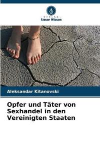 Opfer und Täter von Sexhandel in den Vereinigten Staaten