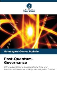 Post-Quantum-Governance