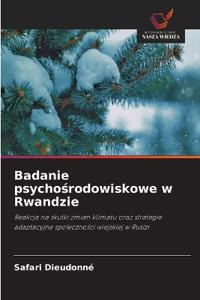 Badanie psycho¿rodowiskowe w Rwandzie