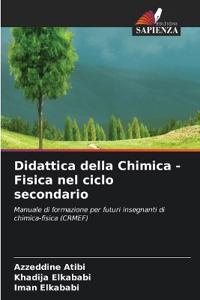 Didattica della Chimica - Fisica nel ciclo secondario