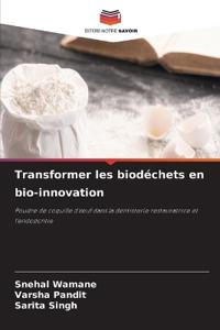Transformer les biodéchets en bio-innovation