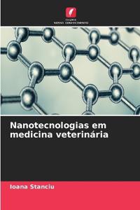 Nanotecnologias em medicina veterinária