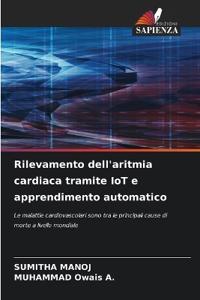 Rilevamento dell'aritmia cardiaca tramite IoT e apprendimento automatico