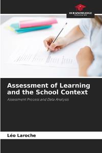 Assessment of Learning and the School Context