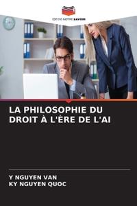 LA PHILOSOPHIE DU DROIT À L'ÈRE DE L'AI