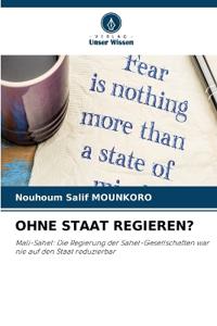 OHNE STAAT REGIEREN?