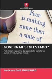 GOVERNAR SEM ESTADO?