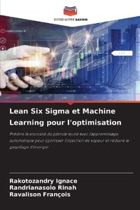 Lean Six Sigma et Machine Learning pour l'optimisation