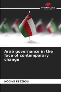 Arab governance in the face of contemporary change