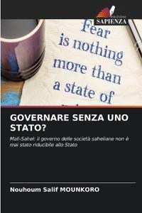 GOVERNARE SENZA UNO STATO?