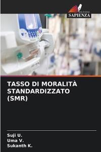 TASSO DI MORALITÀ STANDARDIZZATO (SMR)