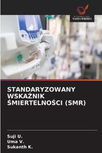 STANDARYZOWANY WSKA¿NIK ¿MIERTELNO¿CI (SMR)