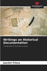 Writings on Historical Documentation