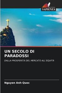 Un Secolo Di Paradossi