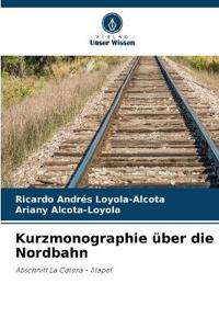 Kurzmonographie über die Nordbahn