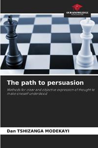 The path to persuasion