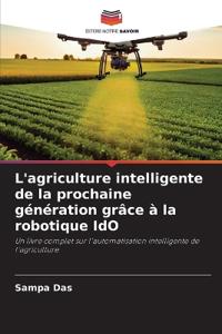L'agriculture intelligente de la prochaine génération grâce à la robotique IdO