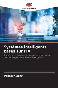 Systèmes intelligents basés sur l'IA