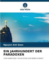 Ein Jahrhundert Der Paradoxen