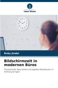 Bildschirmzeit in modernen Büros