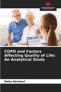 COPD and Factors Affecting Quality of Life: An Analytical Study