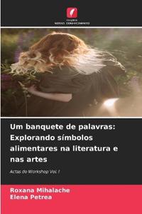 Um banquete de palavras