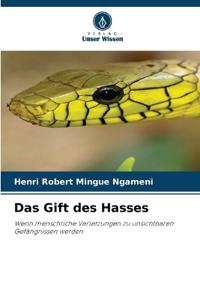 Das Gift des Hasses