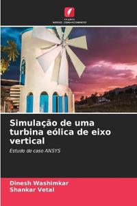 Simulação de uma turbina eólica de eixo vertical