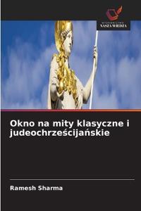 Okno na mity klasyczne i judeochrze¿cija¿skie
