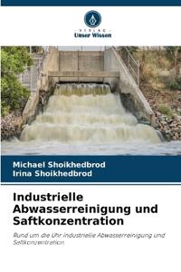 Industrielle Abwasserreinigung und Saftkonzentration