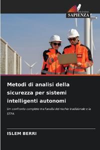 Metodi di analisi della sicurezza per sistemi intelligenti autonomi