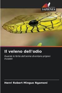 Il veleno dell'odio