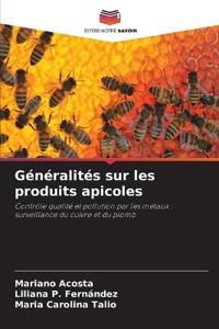 Généralités sur les produits apicoles