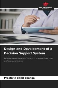 Design and Development of a Decision Support System