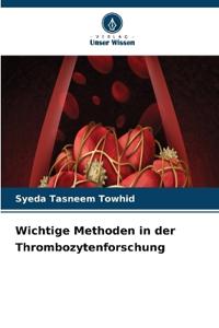 Wichtige Methoden in der Thrombozytenforschung