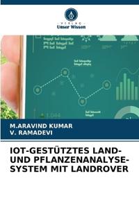 Iot-Gestütztes Land- Und Pflanzenanalyse-System Mit Landrover