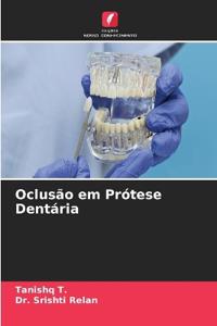Oclusão em Prótese Dentária