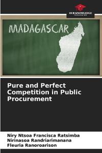 Pure and Perfect Competition in Public Procurement