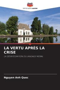 LA VERTU APRÈS LA CRISE