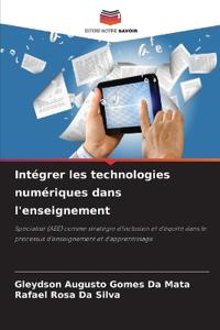 Intégrer les technologies numériques dans l'enseignement