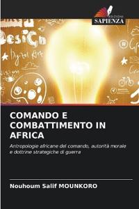 COMANDO E COMBATTIMENTO IN AFRICA