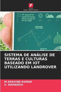 Sistema de Análise de Terras E Culturas Baseado Em Iot Utilizando Landrover