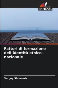 Fattori di formazione dell'identità etnico-nazionale