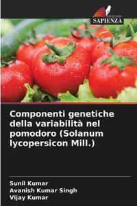 Componenti genetiche della variabilità nel pomodoro (Solanum lycopersicon Mill.)