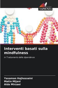 Interventi basati sulla mindfulness